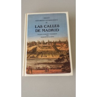 Origen histórico y etimológico de las calles de Madrid, 1863. Grabados de época. Edición facsímil.
